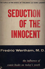 Seduction of The Innocent - Frederic Wertham
