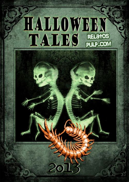 Halloween Tales 2013 | Relatos de Terror