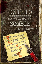Exilio. Diario de una Invasión Zombie