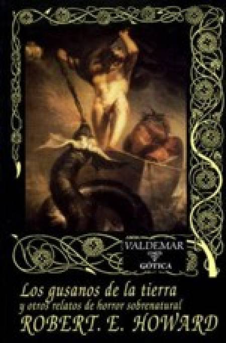 Los Gusanos de la Tierra, y otros relatos de horror sobrenatural. 