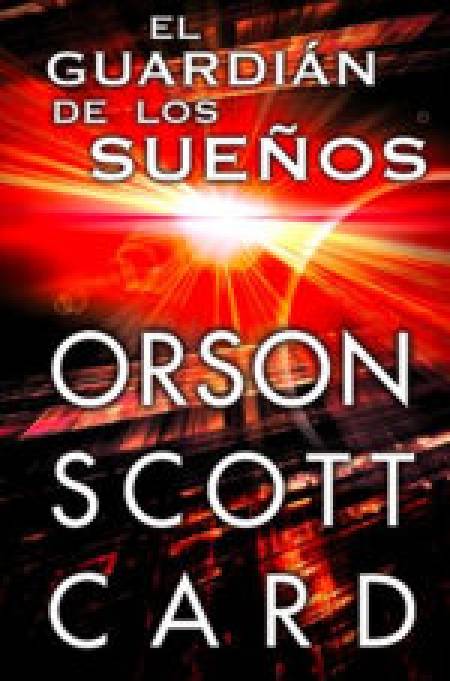 El guardian de los sueños, de Orson Scott Card