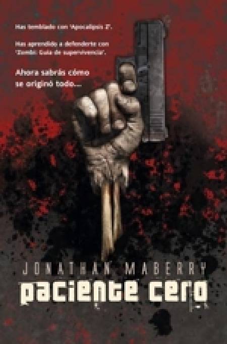 Paciente Cero, por Jonathan Maberry