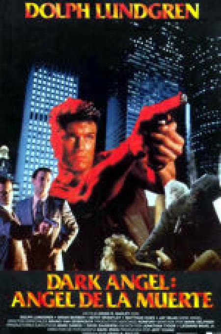 Dark Angel: Ángel de la muerte (1990). Dolph Lundgren